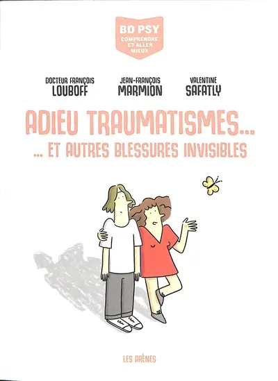 Couverture du livre Adieu traumatismes et autres blessures invisibles